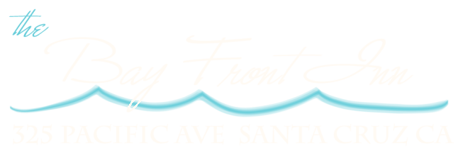 The Bay Front Inn, 325 Pacific Ave, Santa Cruz CA